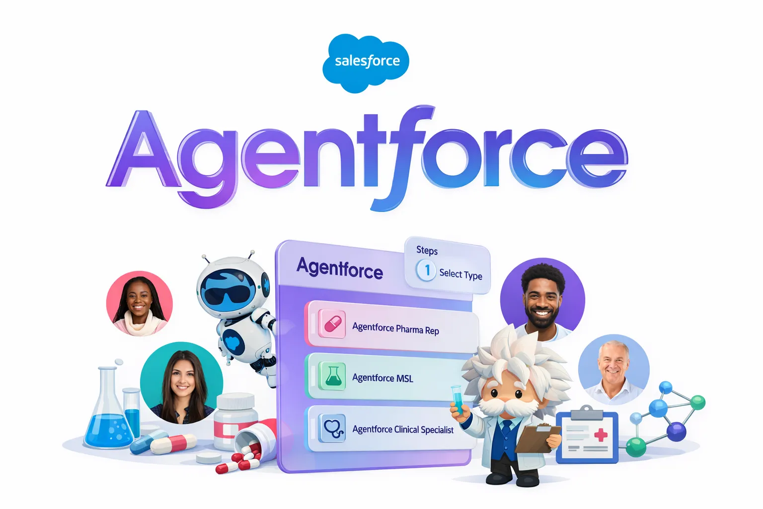 Clean, white-background illustration of Salesforce Agentforce redesigned for life sciences. The Salesforce logo sits above a soft purple-to-blue “Agentforce” headline. A central UI panel lists pharma-focused roles like Pharma Rep, Medical Science Liaison (MSL), and Clinical Specialist. Surrounding elements include diverse healthcare professionals, friendly AI mascots, lab glassware, pills, molecular structures, and clinical icons. The color palette reflects CI Life branding with soft purples, blues, and teal accents, conveying compliant, AI-powered pharma and biotech workflows.